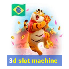 3d slot machine