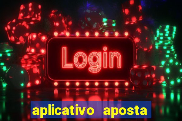 aplicativo aposta de jogo