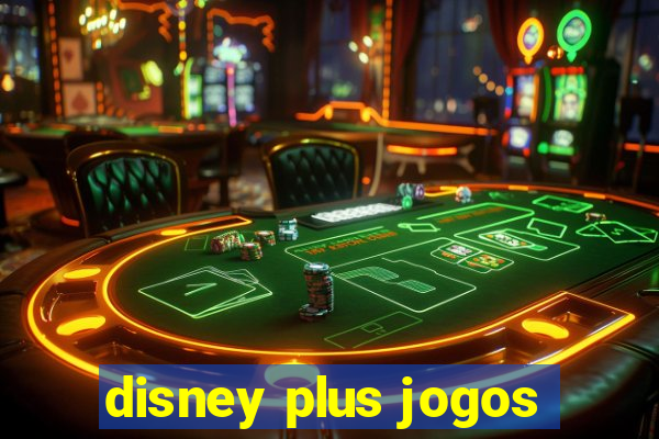 disney plus jogos