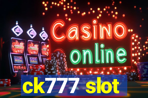 ck777 slot