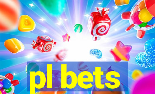 pl bets