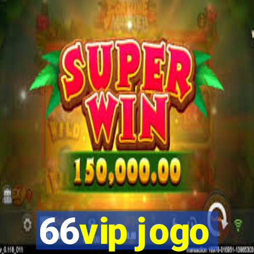 66vip jogo