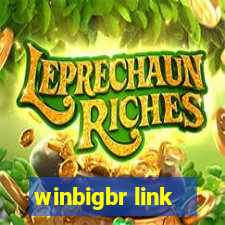 winbigbr link