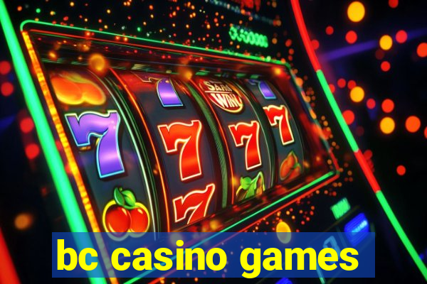 bc casino games