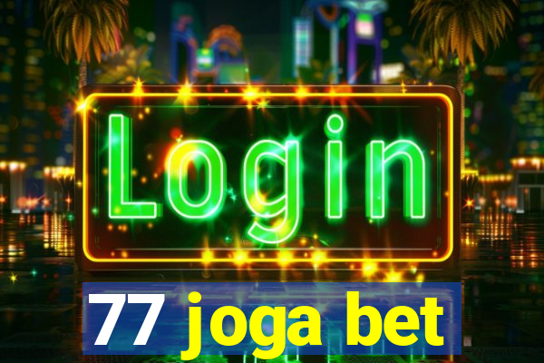 77 joga bet