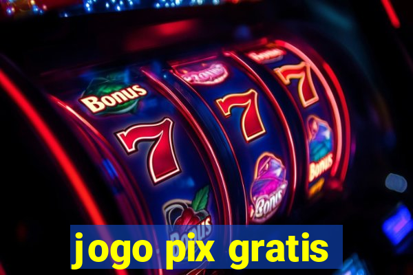 jogo pix gratis