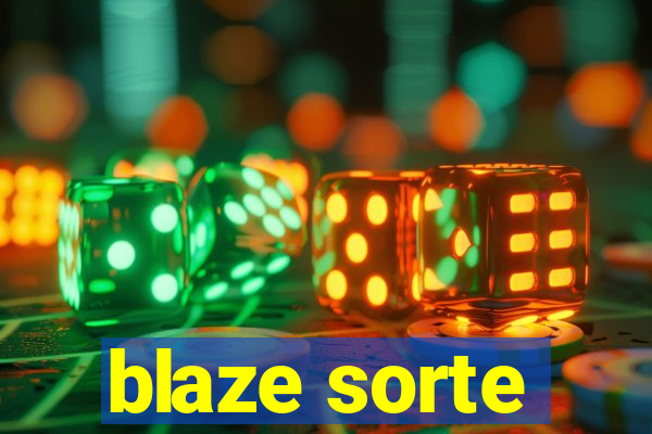 blaze sorte