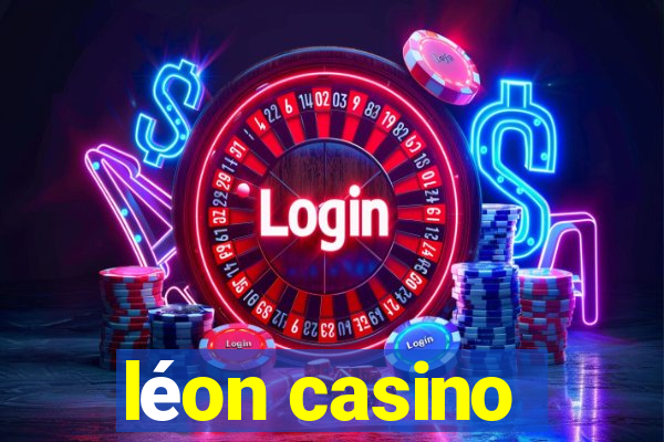 léon casino