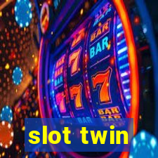 slot twin