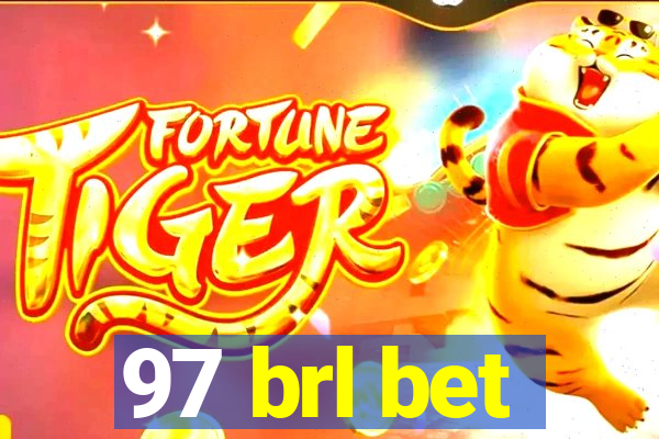 97 brl bet