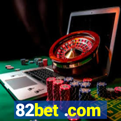 82bet .com