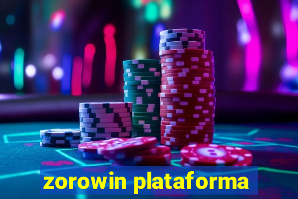 zorowin plataforma