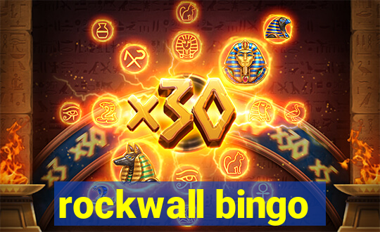 rockwall bingo