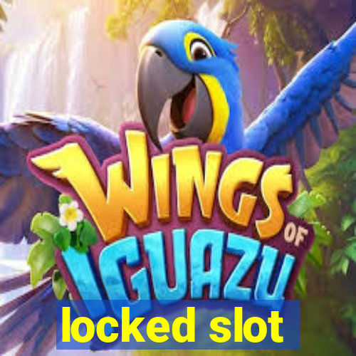 locked slot