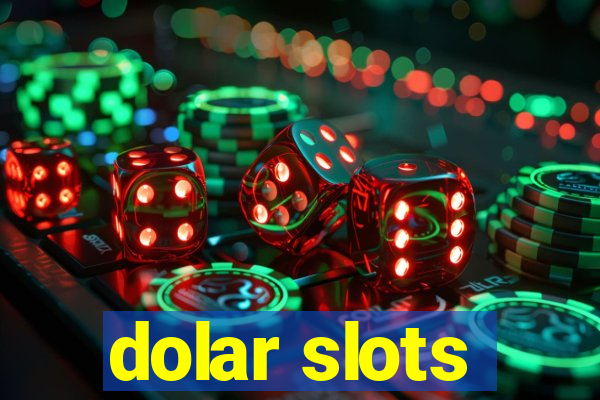 dolar slots