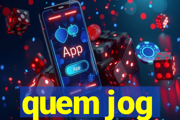 quem jog