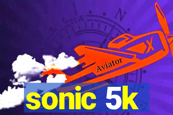 sonic 5k