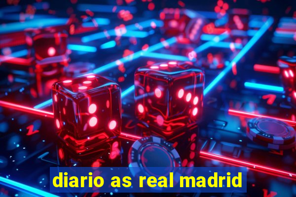 diario as real madrid