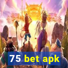 75 bet apk