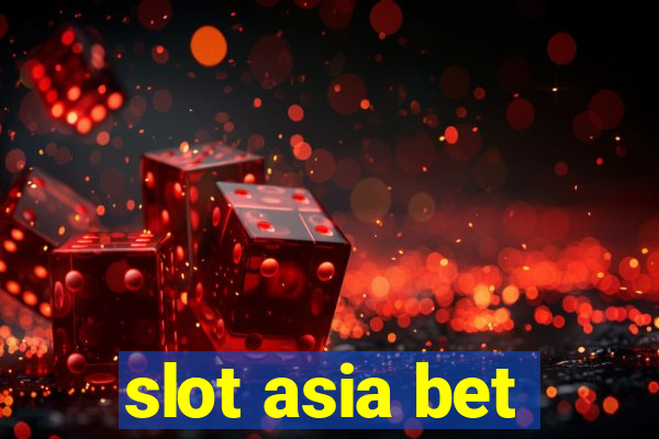 slot asia bet