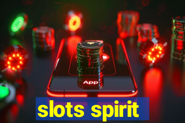 slots spirit