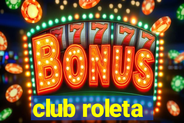 club roleta