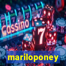 mariloponey