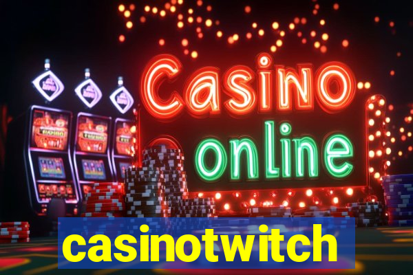 casinotwitch