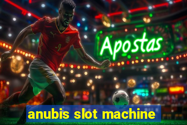 anubis slot machine