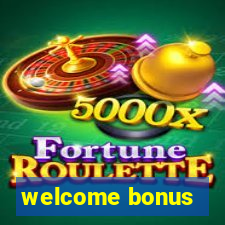 welcome bonus