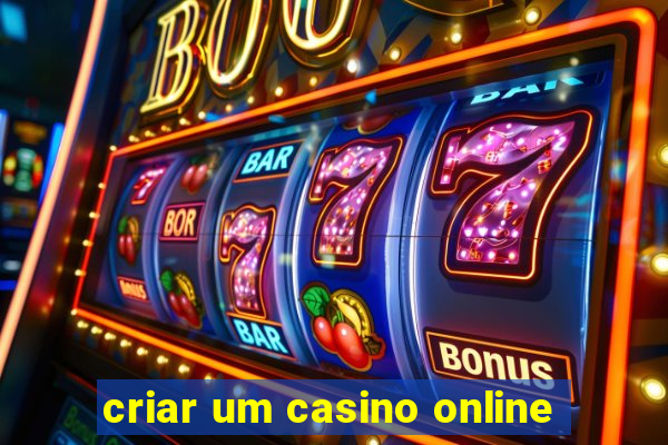 criar um casino online