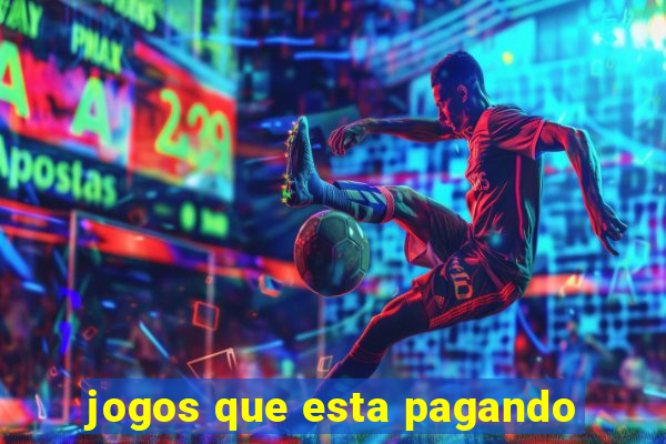 jogos que esta pagando