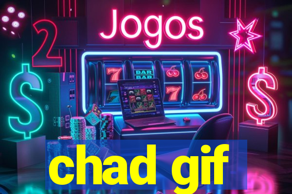 chad gif