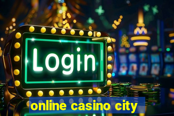 online casino city