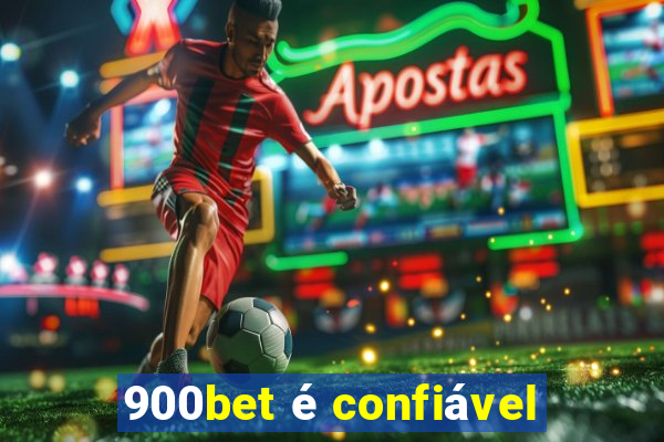 900bet é confiável