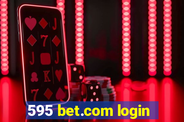 595 bet.com login