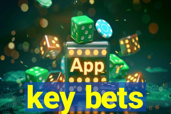 key bets