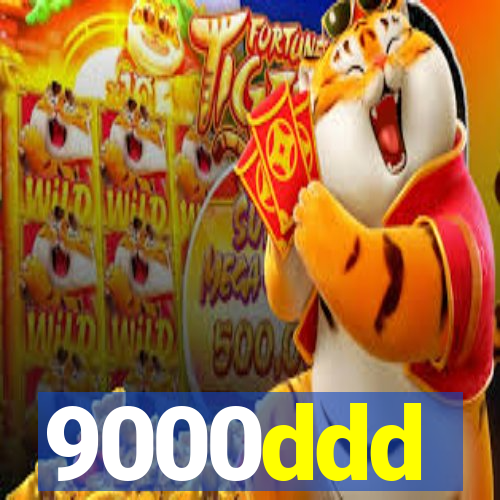 9000ddd