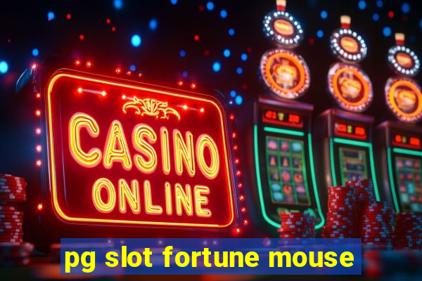 pg slot fortune mouse