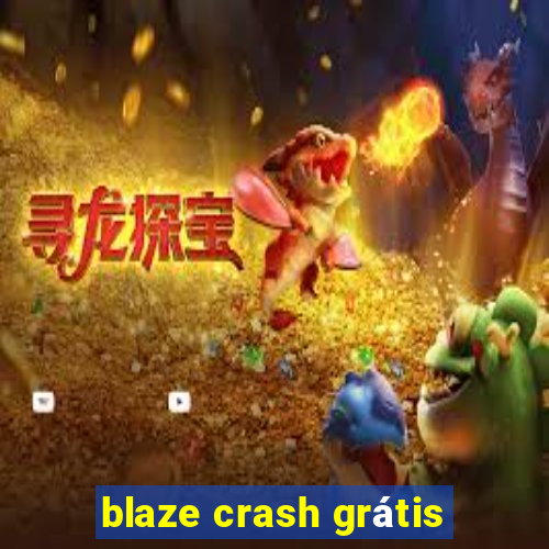 blaze crash grátis