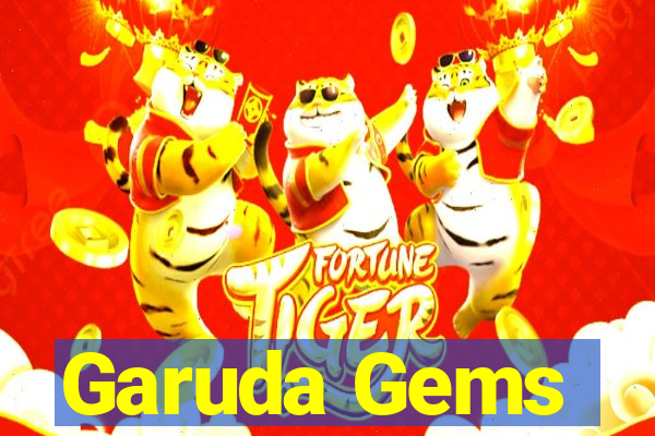 Garuda Gems