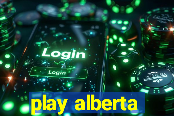 play alberta