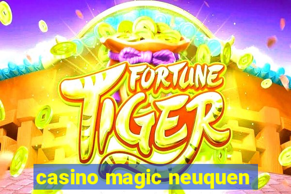 casino magic neuquen