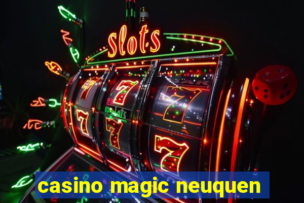 casino magic neuquen