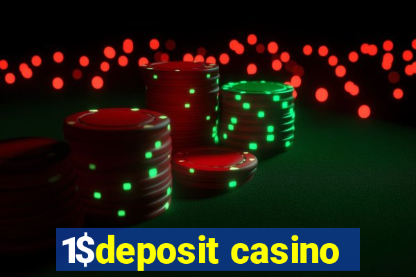 1$deposit casino