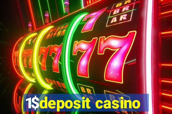 1$deposit casino