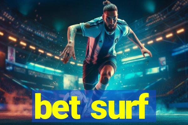 bet surf