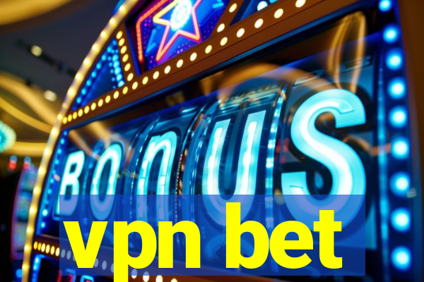 vpn bet