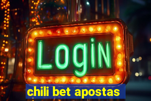 chili bet apostas