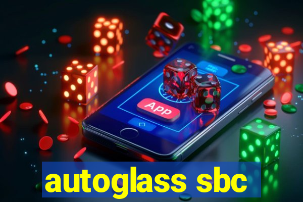 autoglass sbc